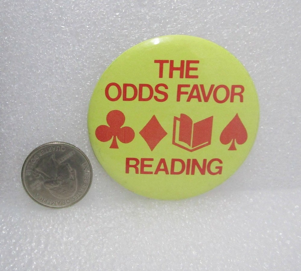The Odds Favor Reading Button Pin