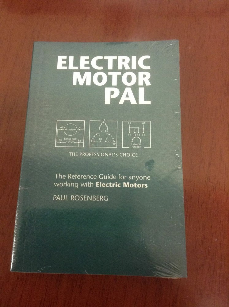 ELECTRIC MOTOR PAL REFERENCE HANDBOOK BY PAUL ROSENBERG