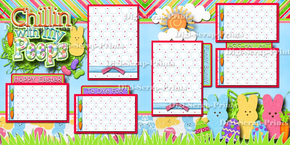 CHILLIN WITH MY PEEPS Easter premade SCRAPBOOK pages paper 12x12 DIGISCRAP A0462