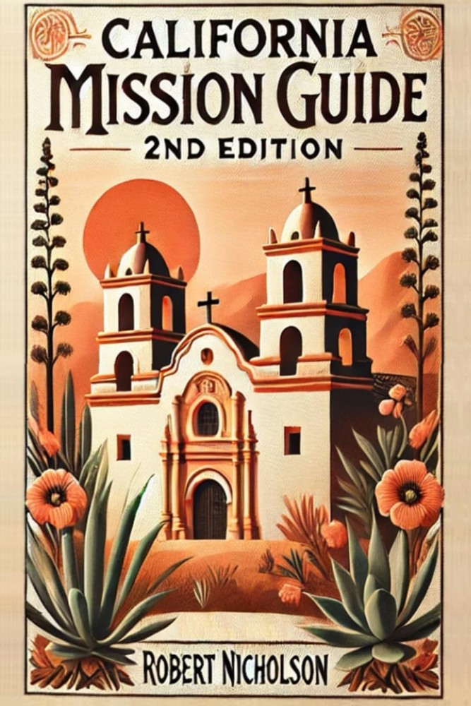 California Mission Guide