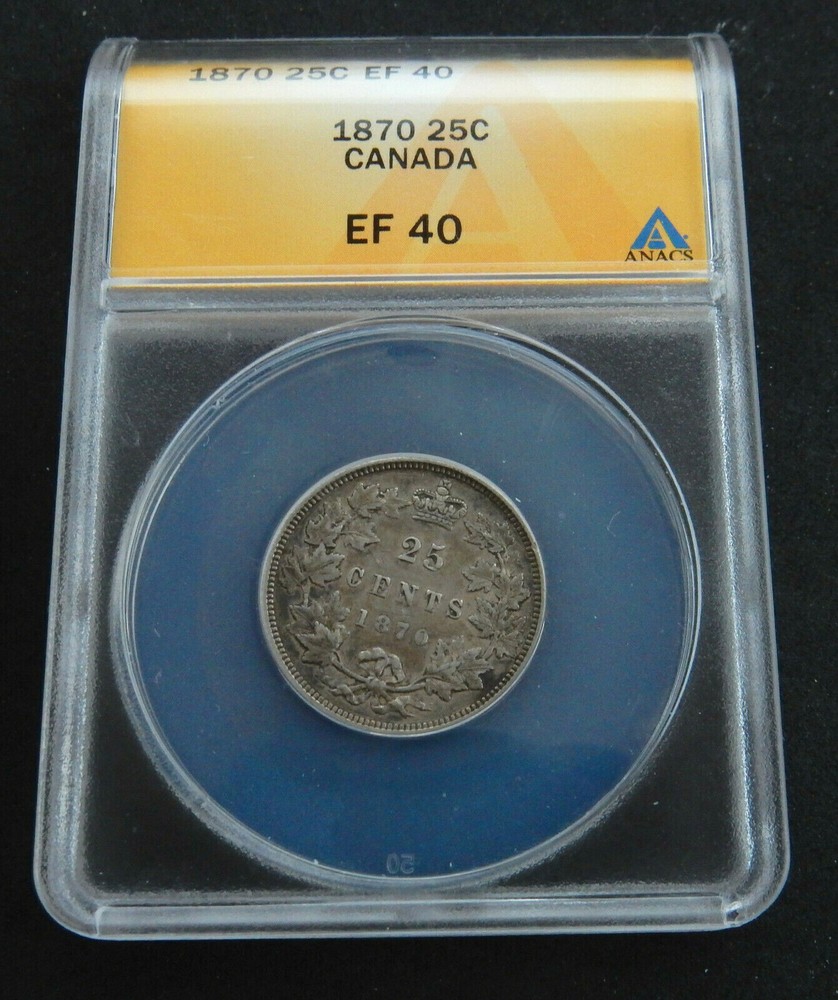 Canada 1870 25C EF 40. ANACS