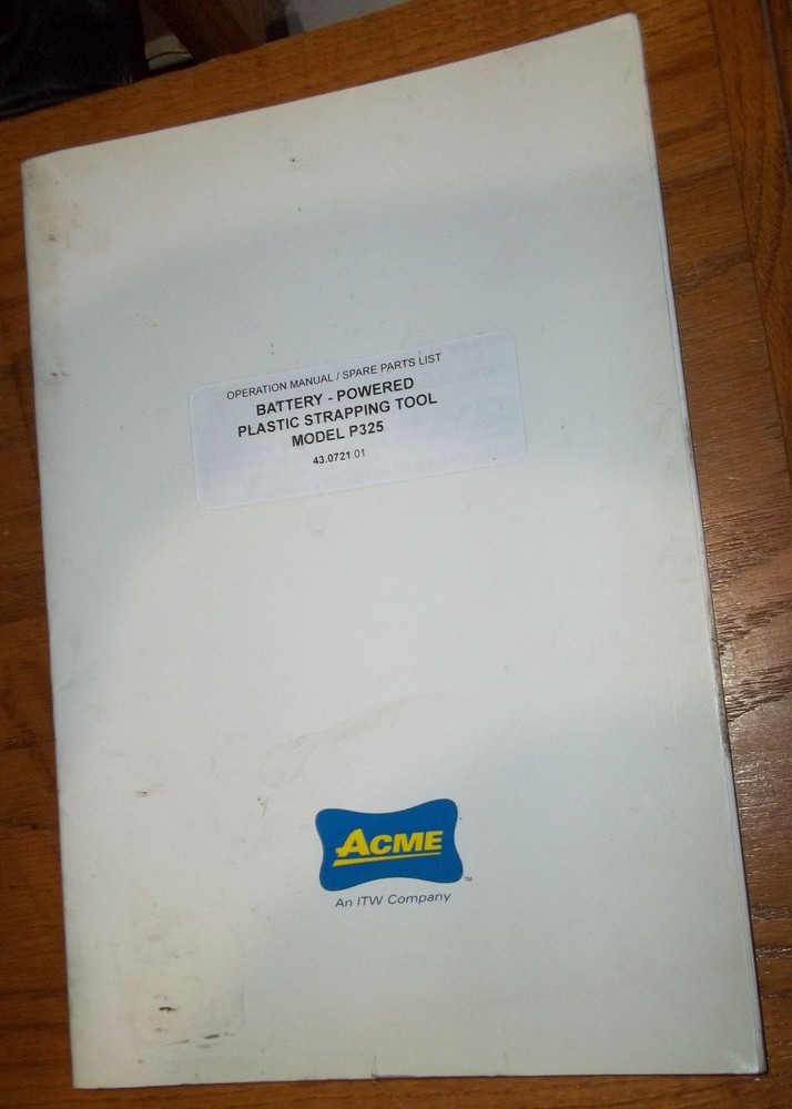 Acme Battery Powered Plastic Strapping Tool P325 Manual
