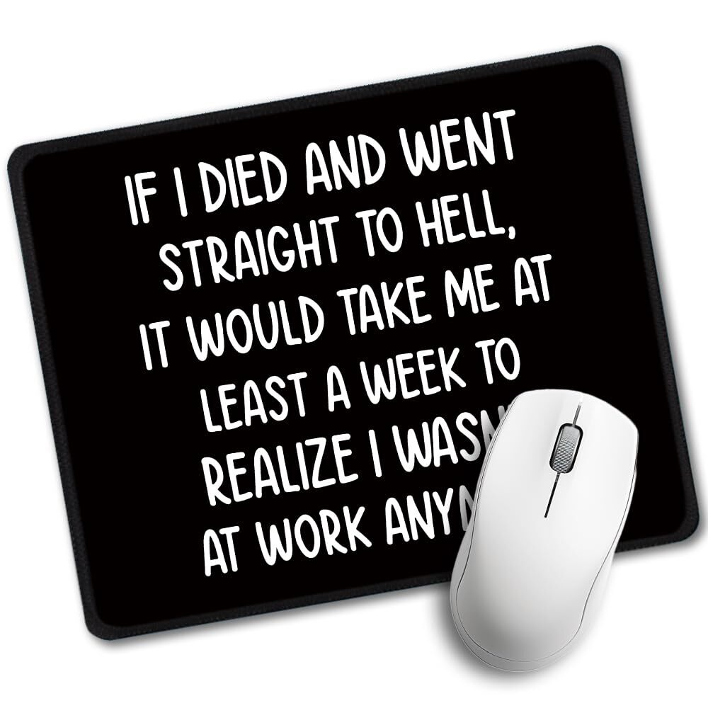 I Wasn't at Work Anymore Rectangular Mouse Pad Funny Sarcastic Mouse Pad Gift...