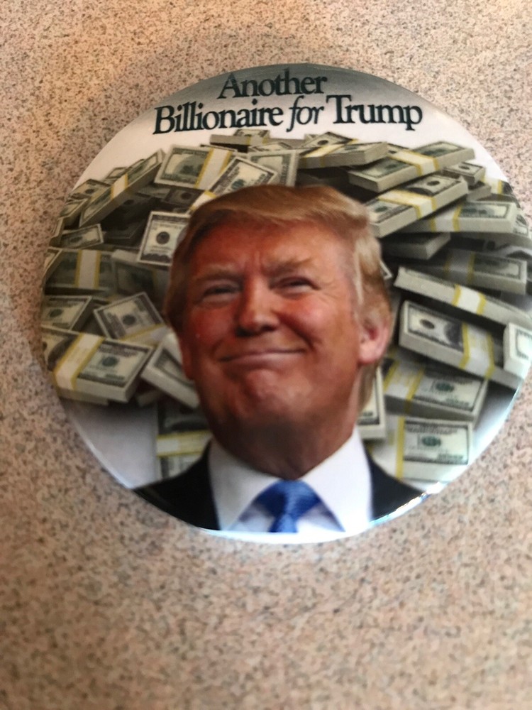 Another Billionaire For Trump Presidential 2020 Pinback Button