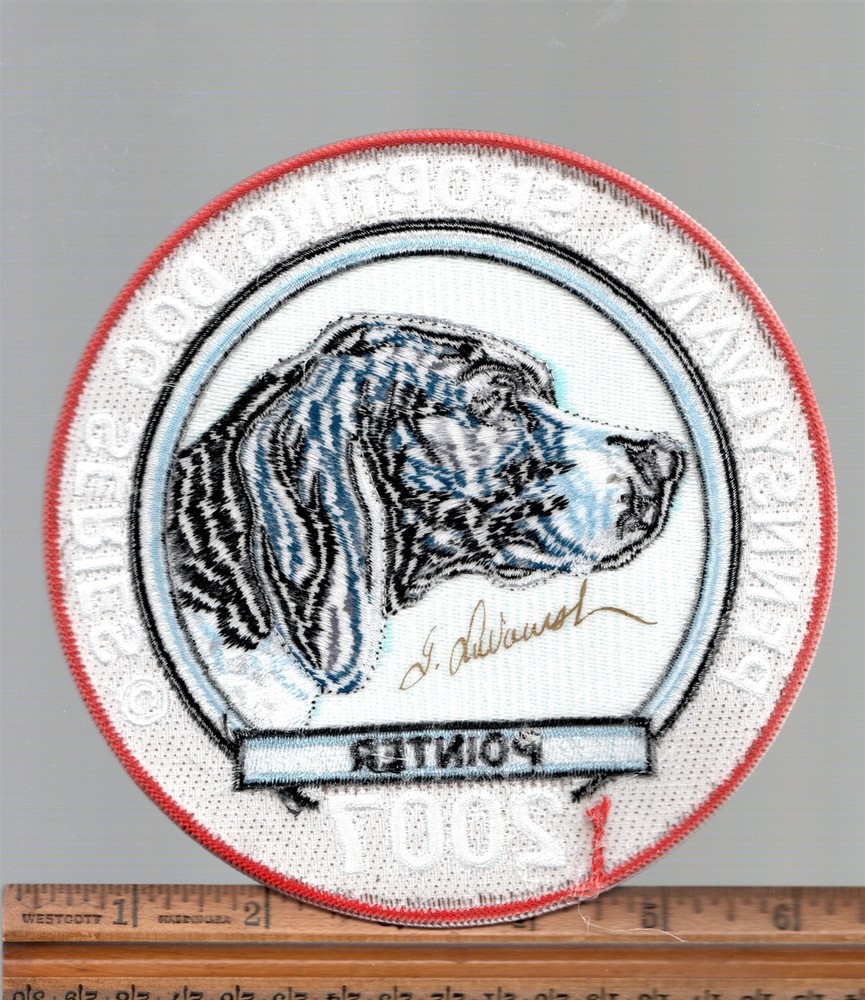 2007 POINTER Pennsylvania Sporting Dog Series 6 In Patch SIGNED ON BACK