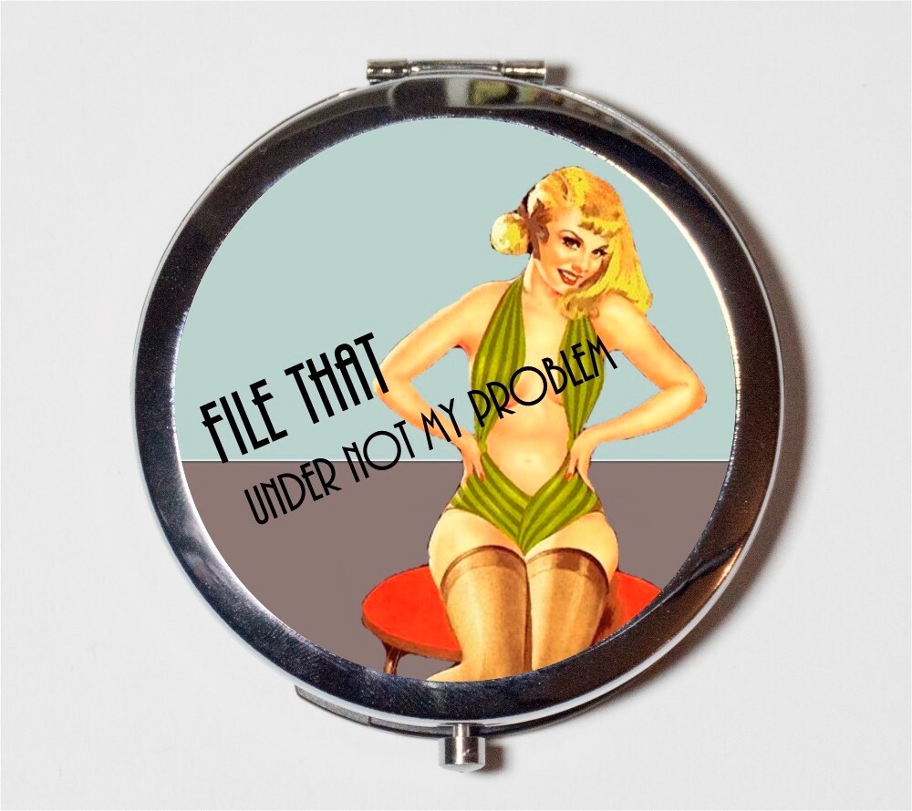 File That Not My Problem Retro Compact Mirror Make Up Pocket Mirror Cosmetics