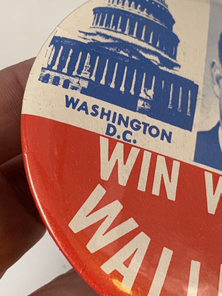 Win With Wallace Pinback 3-1/2” Vintage Button Washington DC 20-1776