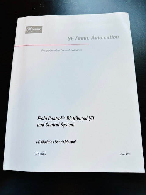 GE Fanuc Field Control Distributed I/O and Control Sys User's Manual (GFK-0826G)