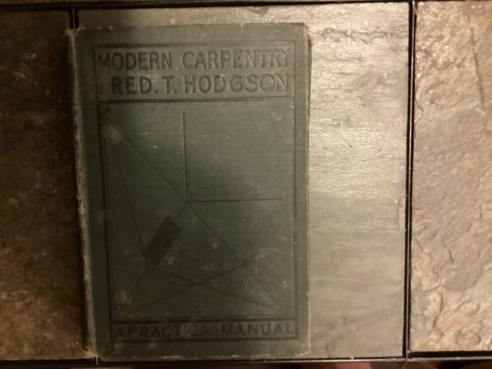 1905 Modern Carpentry Fred Hodgson
