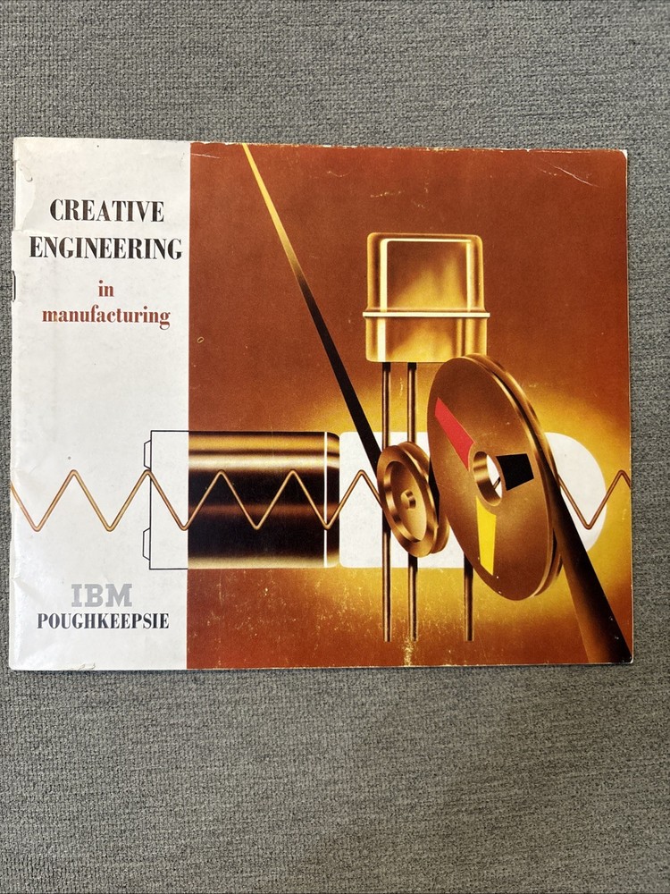 IBM Poughkeepsie - Creative Engineering in Manufacturing. 1950’s/60’s?