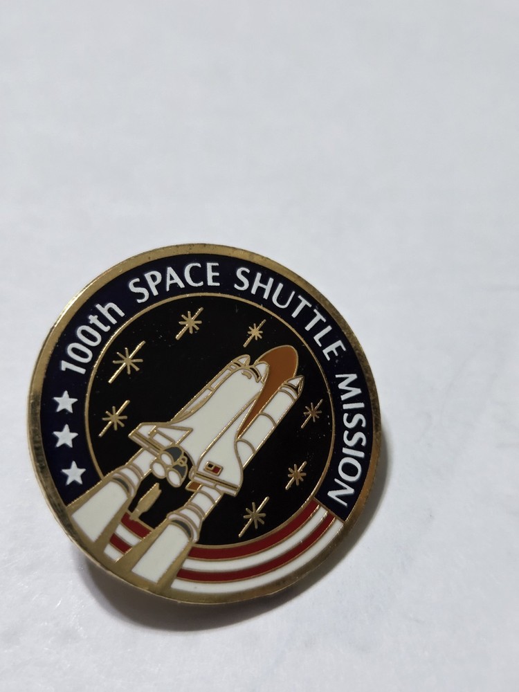 NASA  PIN vtg 100th SPACE SHUTTLE Mission - Space Shuttle LAUNCH!