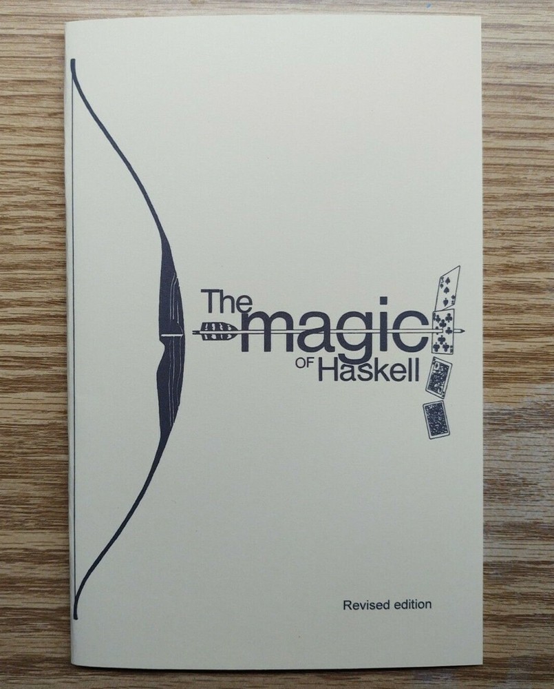 The Magic of Haskell by Bob Haskell