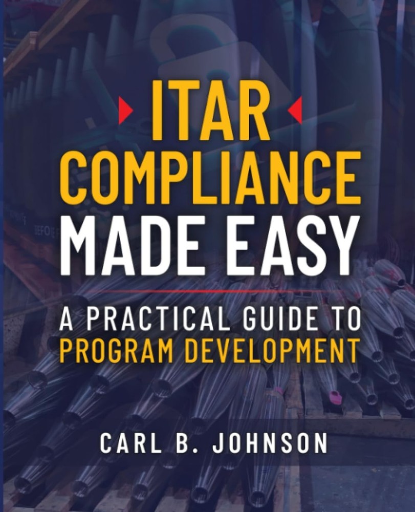 ITAR Compliance Made Easy: A Practical Guide to Program Development