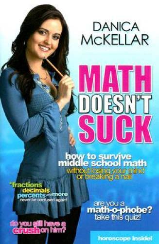 Math Doesn't Suck: How to Survive Middle-School Math Without Losing Your  - GOOD
