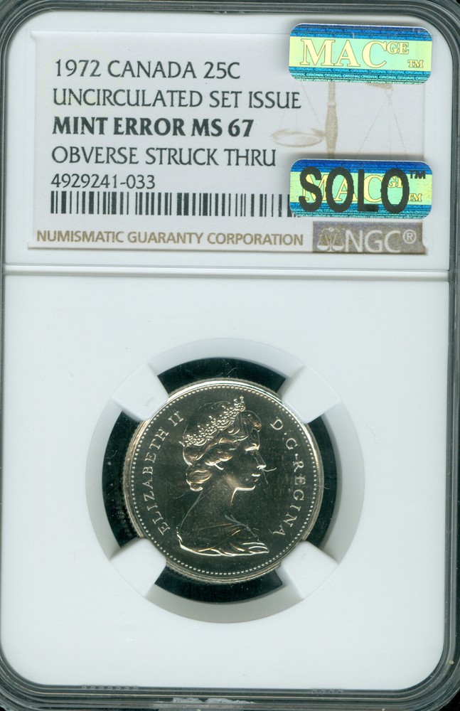 1972 ERROR CANADA 25 CENTS NGC MS67 MAC SOLO FINEST GRADE & SPOTLESS *