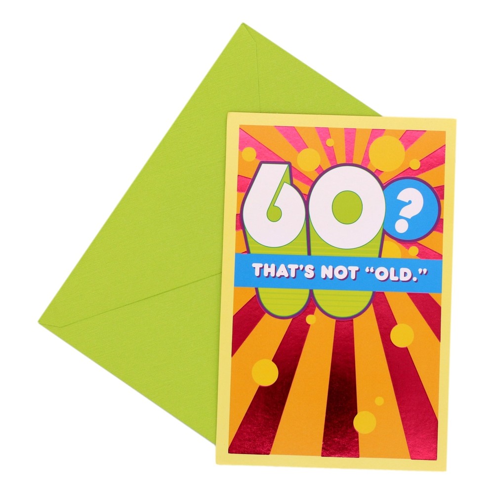 :60? That's Not " Old."