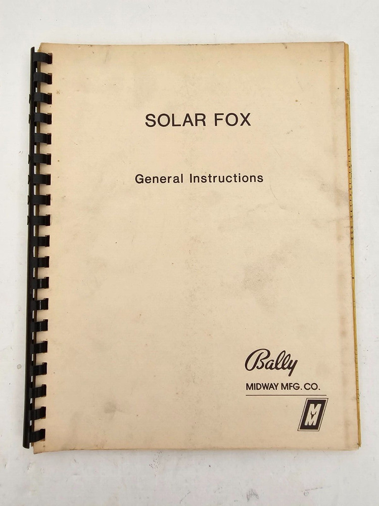 BALLY MIDWAY SOLAR FOX VIDEO GAME GENERAL INSTRUCTIONS MANUAL & SCHEMATICS