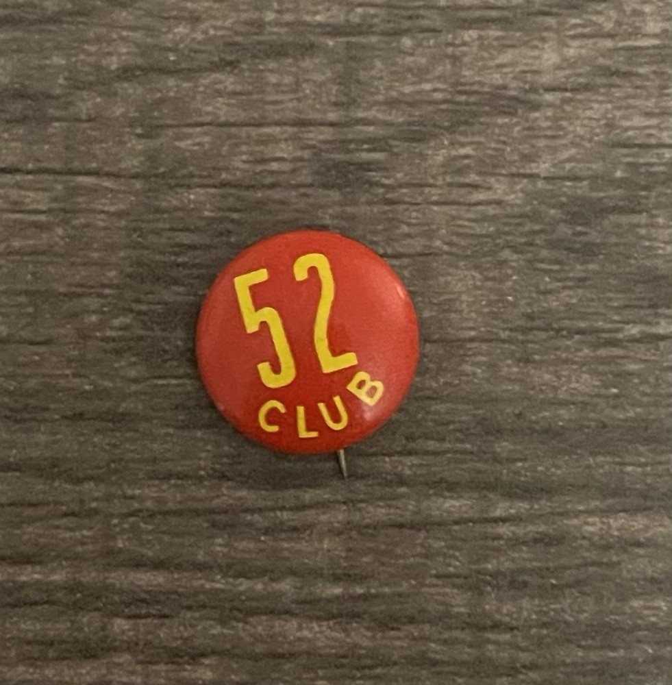 Vintage 52 Club Red Button Pin