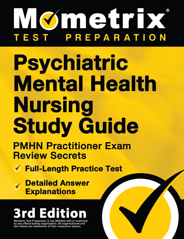 Psychiatric Mental Health Nursing Study Guide PMHN Practitioner Secrets [3rd Ed]