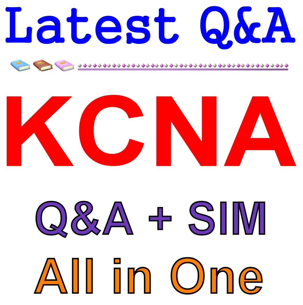 Kubernetes and Cloud Native Associate KCNA Exam 265 Q&A