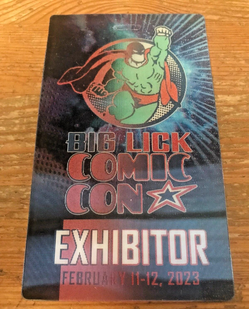 Big Lick Comic Con Exhibitor Pass 2023 Convention Ticket Laminate
