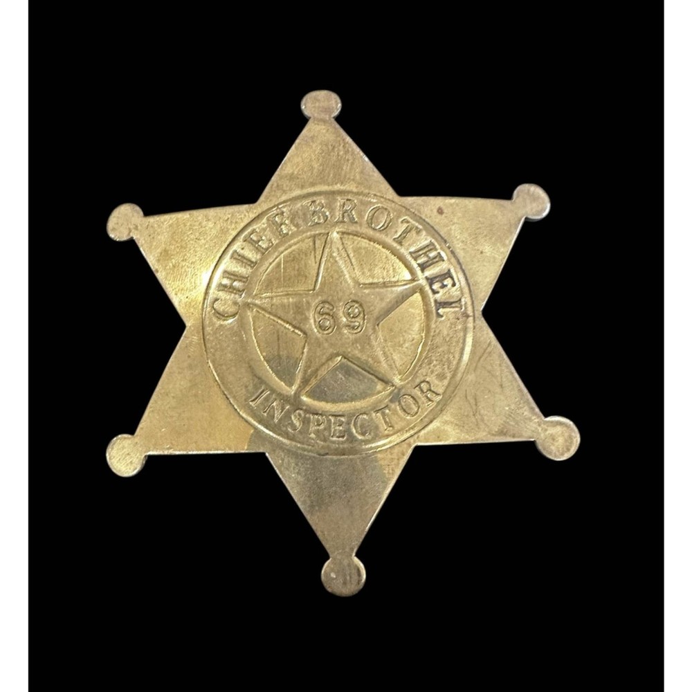 Chief Brothel Inspector "69" solid brass badge