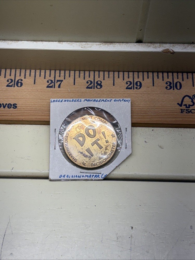 Novelty Coin Decisionometer Do it The Hell With It Shareholders Management Co.