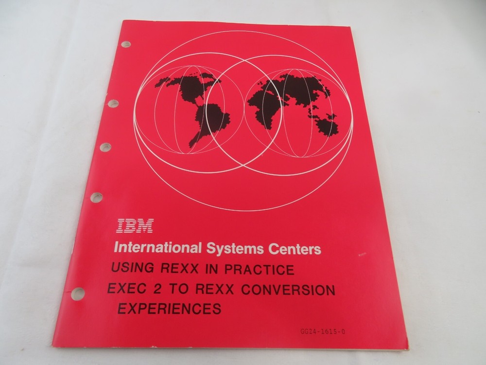 IBM International Systems Centers Using Rexx In Practice Exec 2 Conversion 1983