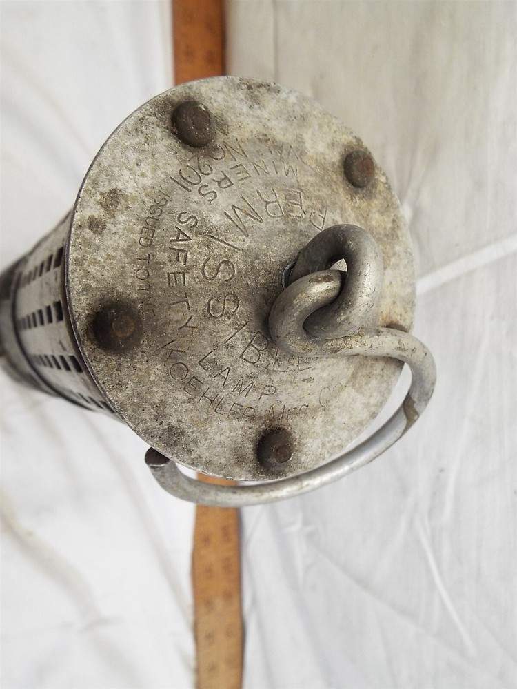 Koehler Model 201 Permissible Miners Safety Lantern Coal Mining Lamp Light Mine