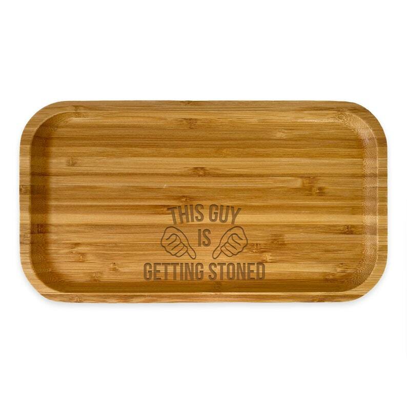 This guy is getting stoned, Wood rolling tray / Laser engraved
