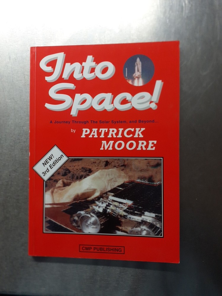 Patrick Moore SIGNED Into Space! A Journey Through The Solar System & Beyond