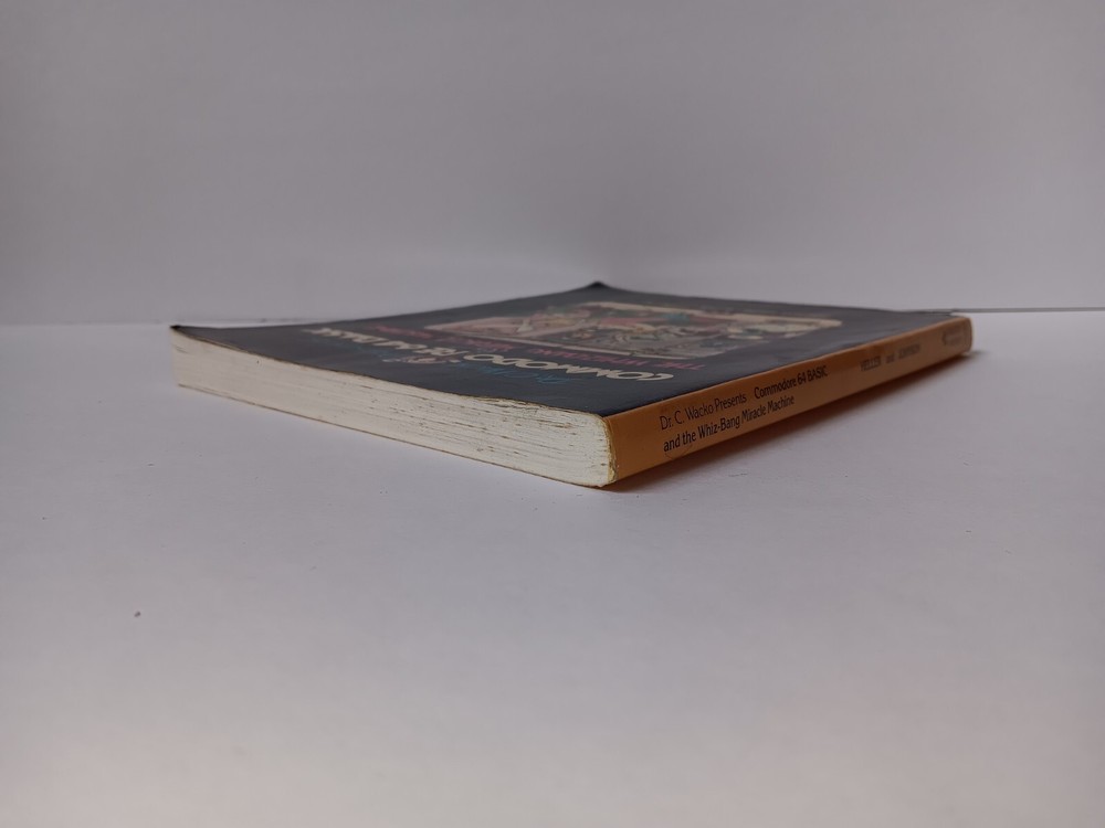 Dr C Wacko Presents Commodore 64 Basic & The WhizBang Micracle Machine Book