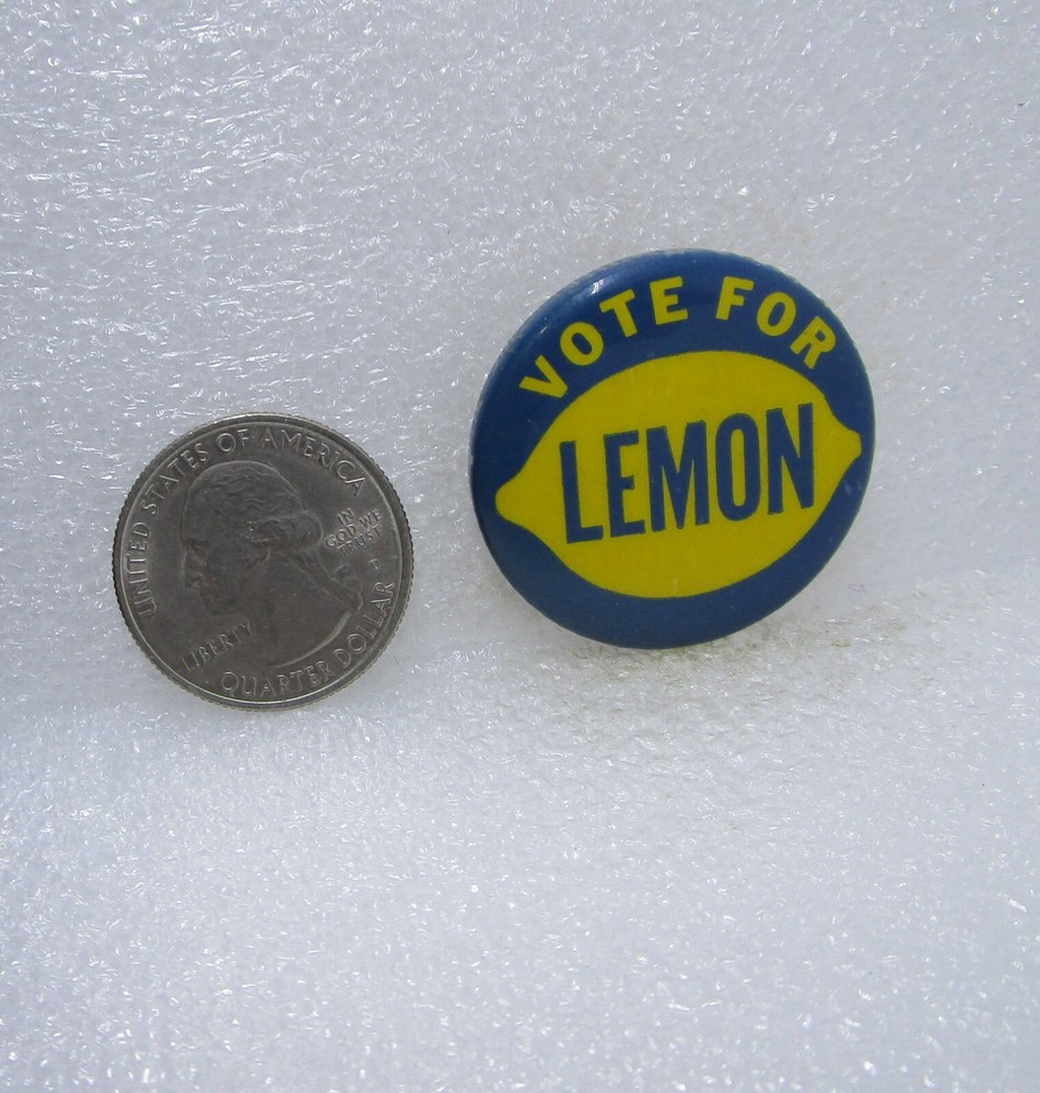 Vote For Lemon Political Button Pin