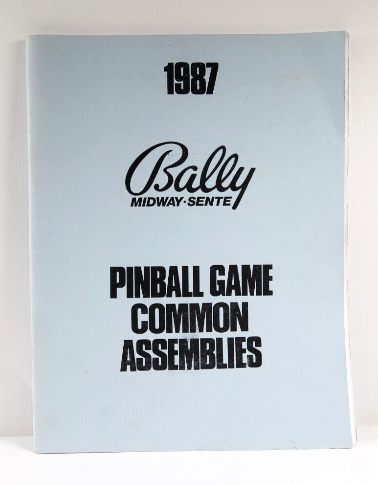 Bally (Midway-Sente) 1987 Pinball Game Common Assemblies Book