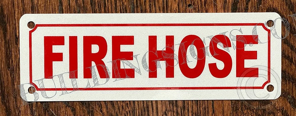 FIRE Hose Sign (White, Reflective !!, Aluminum 2X6)-REF24-1027