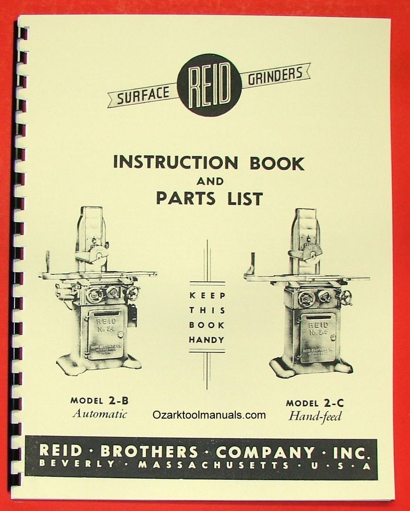 REID 2B 2C Manual Automatic Surface Grinders Operator Owners Parts Manual 0574