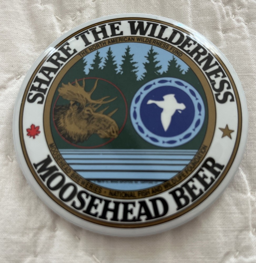 1980's Share The Wilderness MOOSEHEAD BEER 3" Pinback Button VG