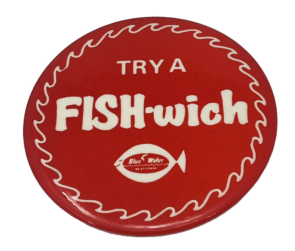 Try A Fishwich Button Pin Back Pinback Vintage