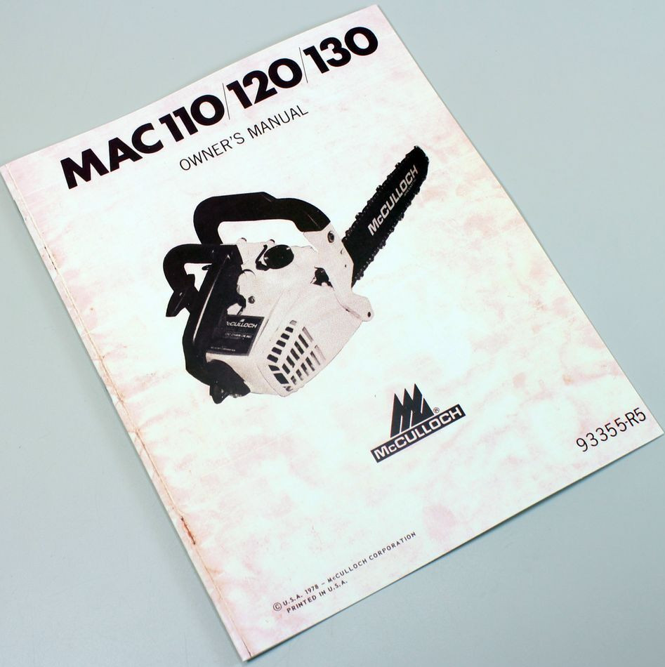 Mcculloch Mac 110 120 130 Chainsaw Owners Operators Manual Maintenance