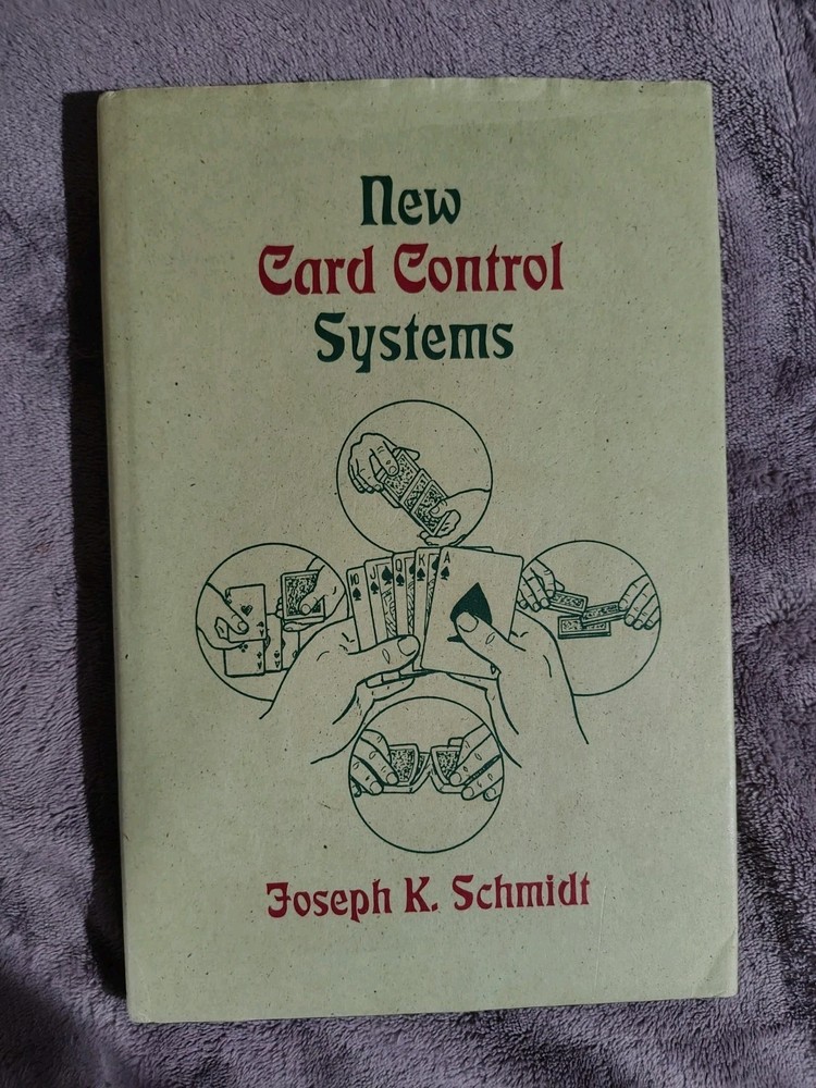 New Card Control Systems By Joseph K. Schmidt - OOP Card Magic Book