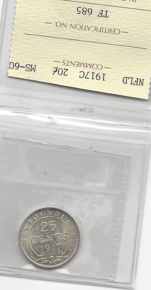 1917c ICCS Graded Newfoundland ¢25 Cent **MS-60**(Marked ¢20 on holder)
