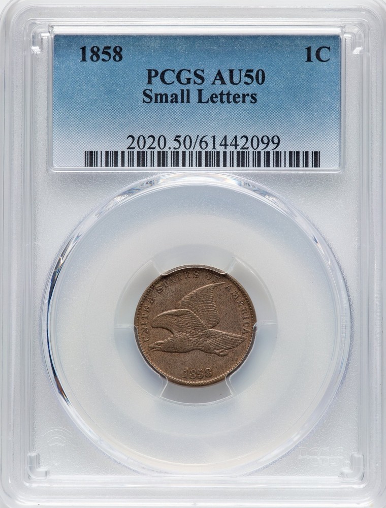 1858 1c Flying Eagle Cent PCGS AU50 Small Letters