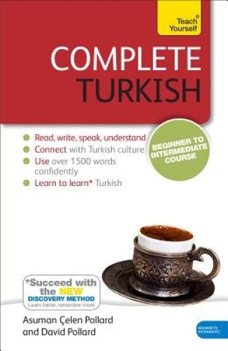 Complete Turkish Beginner to Intermediate Course: (Book and Audio Support)
