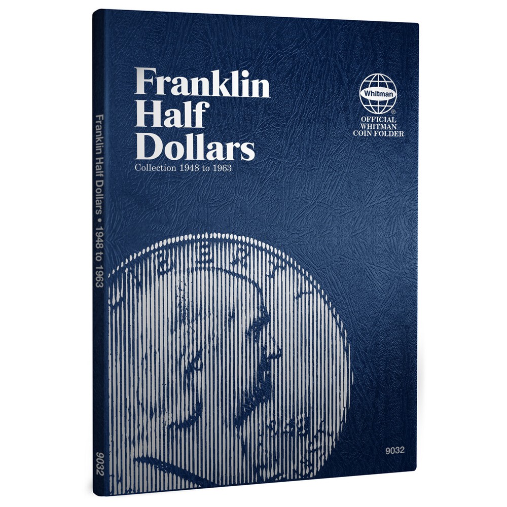 Franklin Half Dollars: 1948-1963 - Official Whitman Coin Folder
