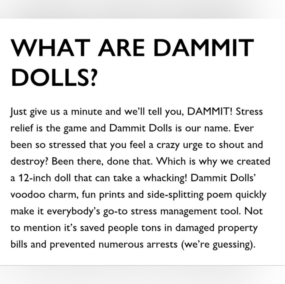 2 Dammit Dolls, Stress Relief