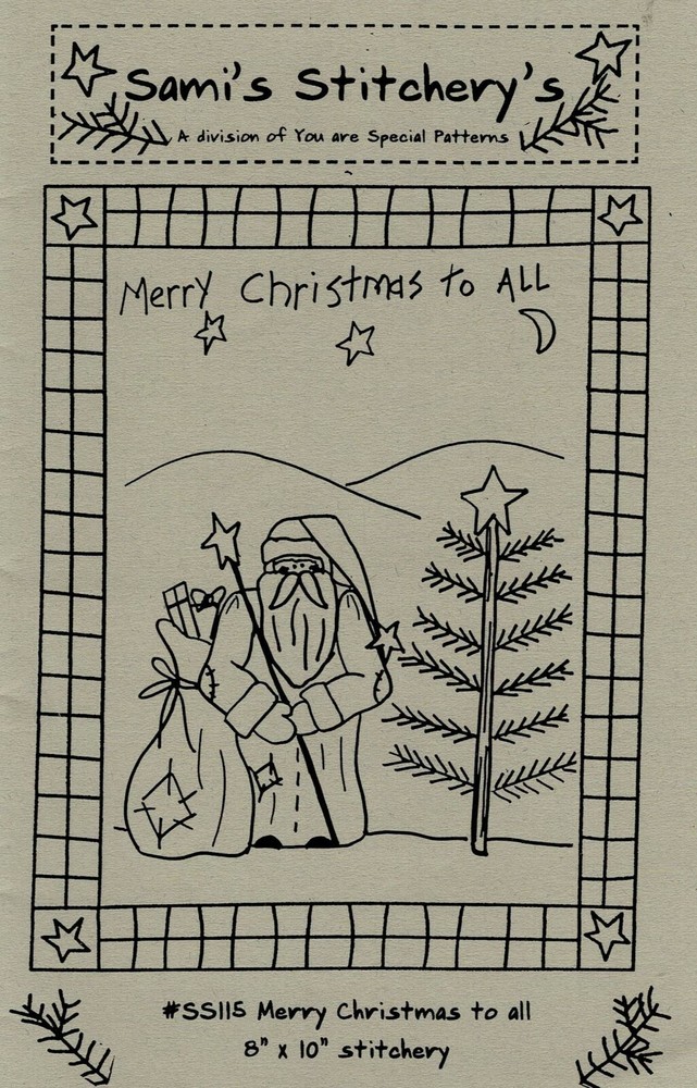 MERRY CHRISTMAS TO ALL STITCHERY PATTERN- SAMI'S STITCHERY