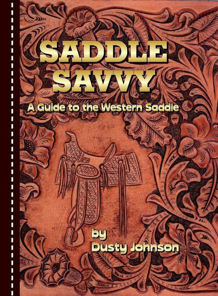 Complete Saddle & Chap Making Cowboy Craft Library