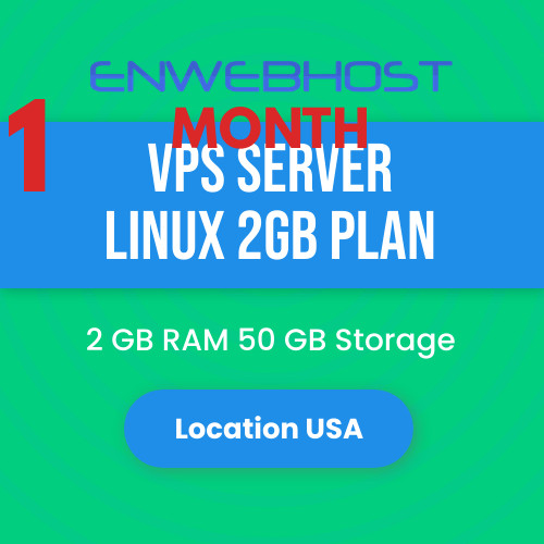 VPS Server Linux 2GB RAM 50 GB Storage Location US - 1 Month