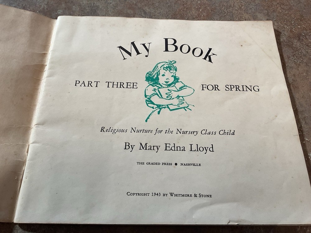 1943 My Book For Spring-religious Nurture For Nursing Class