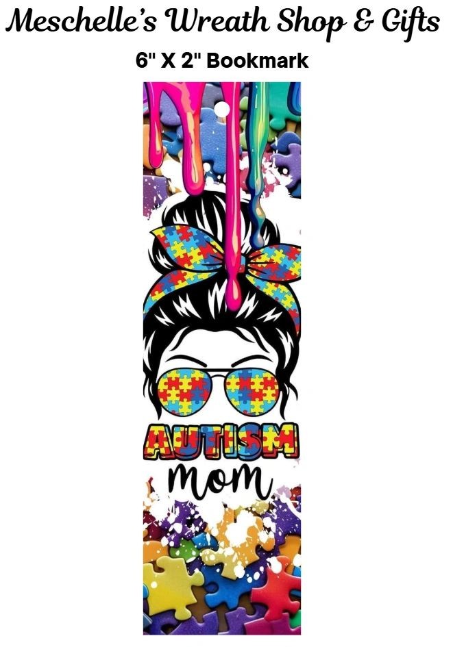 Autism Mom Themed Bookmarks (1)